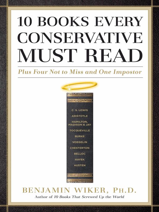 Title details for 10 Books Every Conservative Must Read by Benjamin Wiker - Wait list